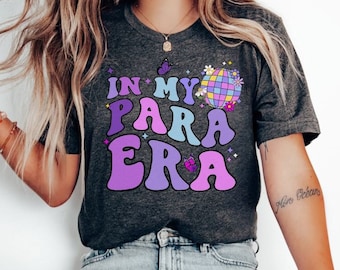 Para Shirt, In My Para Era Shirt, Retro Paraprofessional T-Shirt, Trendy Teacher Assistant TShirt, First Day of School Paraprofessional Gift