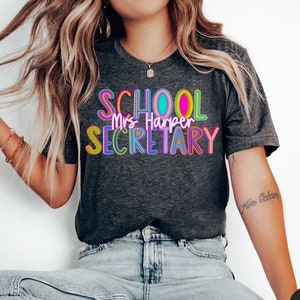 School Secretary Shirt, Custom School Office Shirt, Secretary Gift, School Staff TShirt, Personalized Secretary Shirt, Secretary Tee, Office