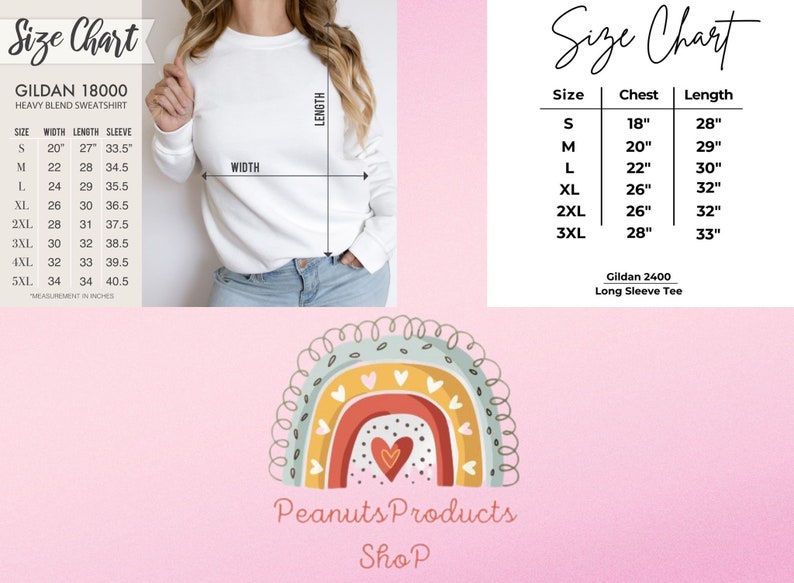 May include: A white Gildan 18000 heavy blend sweatshirt with a size chart. The chart shows measurements in inches for sizes S to 5XL. A second size chart shows chest and length measurements in inches for a Gildan 2400 long sleeve tee. A rainbow graphic with text is at the bottom.