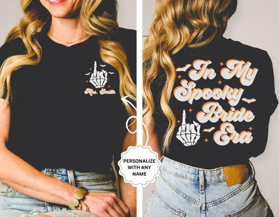 In My Spooky Bride Era Shirt, Halloween Bride Shirt, Engagement Gift, Halloween Bachelorette Party, Bridal Shower Gift, Wedding Gift, Custom