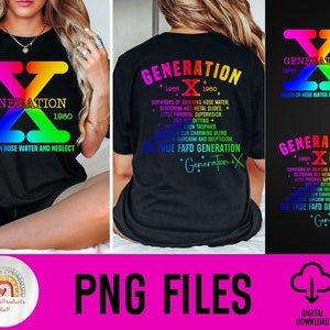 Generation X PNG, Gen X PNG, Generation X Raised on Hose water and Neglect PNG, Sarcasm Png, Trendy Png, Instant Download