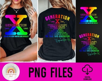 Generation X PNG, Gen X PNG, Generation X Raised on Hose water and Neglect PNG, Sarcasm Png, Trendy Png, Instant Download