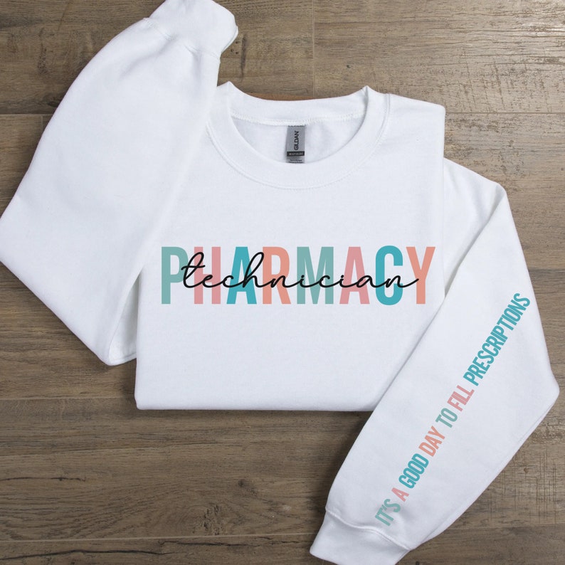 Pharmacy Technician Sweatshirt, Custom Pharmacy Tech Shirt, Gift for Pharmacy Technician, Pharmacy Student, Gift for Pharmacy Student image 4