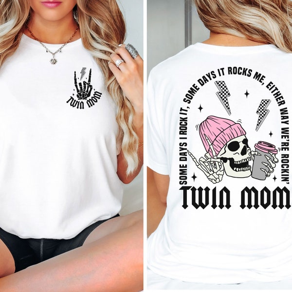 Twin Mom Shirt, Funny Twin Mom Shirt for Mother's Day Gift, Twin Mama T-Shirt, Mom of Two, Twins Shirt, Gift for Twin Mom, Baby Shower Gift