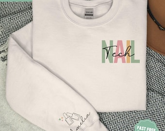 Personalized Nail Tech Sweatshirt, Custom Nail Technician Sweater, Nail Artist Shirt, Manicurist Sweatshirt, Nail Tech Gift, Cosmetology