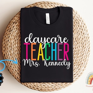 Daycare Shirt, Personalized Daycare Teacher Shirt, Childcare Provider Shirt, Cute Daycare Worker Gift, Team Teacher Shirt, Daycare Provider