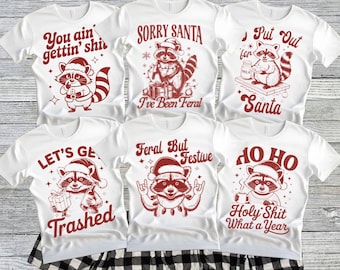 Funny Christmas Shirts, Christmas Raccoon Shirt, Christmas Party Shirt, Funny Adult Christmas Shirts, Christmas Humor, Feral Raccoon Shirt