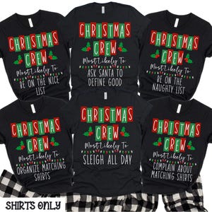 Matching Family Christmas Shirts, Most Likely To Christmas, Family Christmas Shirts, Custom Christmas Shirts, Matching Christmas Tees, Group