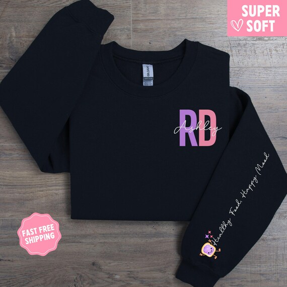 Registered Dietitian Sweatshirt, RD Shirt, Custom RD Gift, RD Sweater, Dietitian Gifts, Rd Graduation Gift, Dietician Graduation