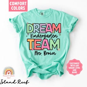 Comfort Colors® Teacher Shirt, Dream Team Shirt, Custom Teacher Tee, Teacher Team Shirts, Grade Level Teacher Shirt, Teacher Shirt with Name