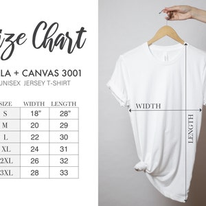May include: Size chart for Bella + Canvas 3001 unisex jersey t-shirt. The chart shows the width and length measurements in inches for sizes S, M, L, XL, 2XL, and 3XL.