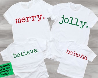 Matching Family Christmas Shirts, Family Christmas Shirts, Custom Christmas Shirt, Matching Christmas Family Shirts, Believe Shirt, Merry