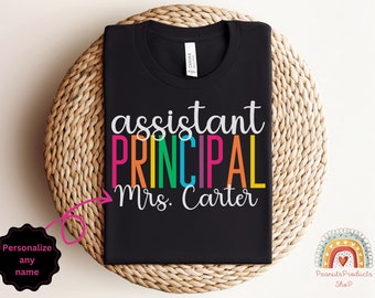 Assistant Principal Shirt, Vice Principal Shirt, Teacher Shirt, Gift for Assistant Principal, Principal Shirt, School Principal Shirt