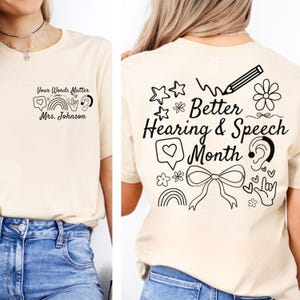 Better Hearing and Speech Month, SLP Shirt, Speech-Language Pathologist, Speech Pathologist Gift, Speech Hearing Awareness Month