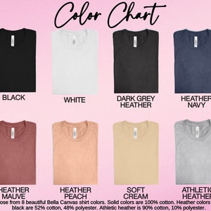 Puede incluir: Carta de colores que muestra 8 colores diferentes de camisetas Bella Canvas. Los colores son: negro, blanco, gris oscuro jaspeado, azul marino jaspeado, malva jaspeado, melocot&oacute;n jaspeado, crema suave y gris jaspeado atl&eacute;tico. El texto debajo de la carta dice: "Elige entre 8 hermosos colores de camisetas Bella Canvas. Los colores s&oacute;lidos son 100% algod&oacute;n. Los colores jaspeado y el negro s&oacute;lido son 52% algod&oacute;n, 48% poli&eacute;ster. El gris jaspeado atl&eacute;tico es 90% algod&oacute;n, 10% poli&eacute;ster."