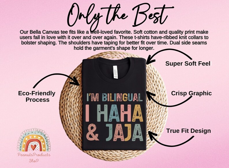Puede incluir: Camiseta negra con un gr&aacute;fico de estilo vintage que dice "I'm Bilingual I Haha & Jaja". La camiseta est&aacute; sobre un fondo tejido con texto alrededor que dice "Only the Best", "Super Soft Feel", "Eco-Friendly Process", "Crisp Graphic", y "True Fit Design".