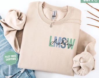 Licensed Masters Social Worker Sweatshirt, Custom LMSW Sweater, Gift for Social Worker, Social Worker Crewneck, LMSW Grad Gift, Therapist