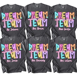 Camiseta de maestro Comfort Colors®, camiseta Dream Team, camiseta personalizada para maestro, camisetas de equipo para maestro, camiseta escolar personalizada, camiseta para maestro con nombre