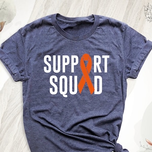 Multiple Sclerosis MS Awareness T-Shirt, Support Squad Orange Ribbon Shirt, Kidney Cancer Awareness Tee, Leukemia Blood Cancer Awareness Tee