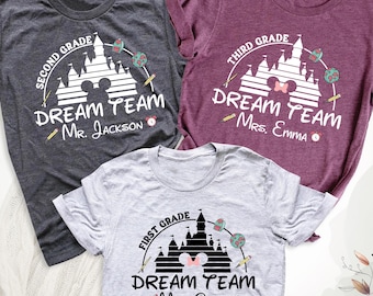 Custom Disney Teacher Name Shirt, Disney Teacher Staff Shirts, Back To School Shirt, Teacher Shirt Dream Team, Teacher Tshirt Grade Crew Tee