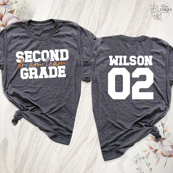 Custom Teacher Shirt Second Grade Dream Team, First Grade Dream Team, Back to School, Teacher Staff Shirts, Teacher Tshirt Grade Level Team