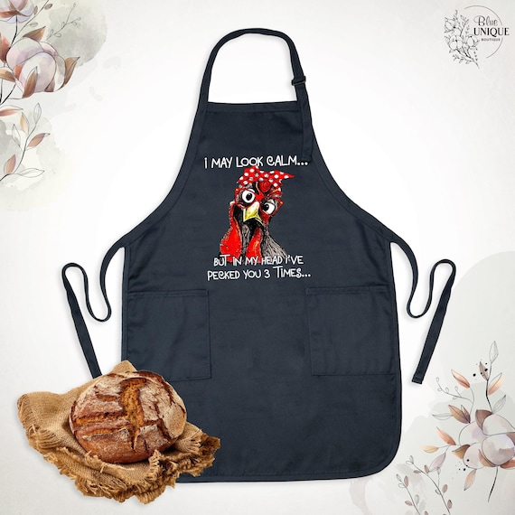 I May Look Calm Apron, Sarcastic Chicken Apron, Funny Chicken Owner Apron, Farm Girl Apron, Fun Chicken Mom Apron, Chicken Humor Apron