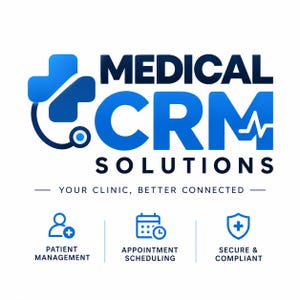 Pode incluir: Um logótipo para Medical CRM Solutions com uma cruz médica azul integrada com um estetoscópio, o texto MEDICAL CRM SOLUTIONS, o slogan YOUR CLINIC, BETTER CONNECTED, e três ícones para gestão de pacientes, agendamento de consultas e conformidade.