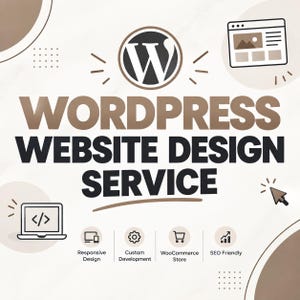 May include: A graphic advertisement for a WordPress website design service featuring the WordPress logo, a laptop icon with code symbols, and four smaller icons representing responsive design, custom development, a WooCommerce store, and SEO.