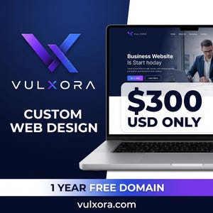 Może przedstawiać: Laptop wyświetlający stronę internetową z tekstem VULXORA, CUSTOM WEB DESIGN oraz $300 USD ONLY. Ekran pokazuje interfejs strony biznesowej z osobą w garniturze. Dolny baner zawiera tekst 1 YEAR FREE DOMAIN oraz adres vulxora.com.