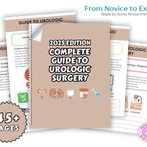 Advance Urologic Surgery Study Guide, Surgical Guide, Surgery, Nursing Study Guide, Nursing School Notes, Medical Notes, 2025 Edition
