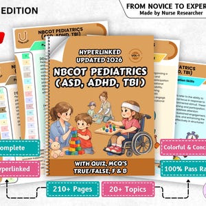 May include: A book titled "NBCOT Pediatrics (ASD, ADHD, TBI)" with a colorful cover illustration of children and adults. The book is labeled "Hyperlinked Updated 2026" and includes quizzes and over 210 pages.