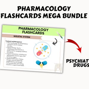 May include: A set of flashcards for a pharmacology course. The flashcards are divided into two sections: Skeletal System and Psychiatric Drugs. The Skeletal System section includes a diagram of a pill with a molecule inside. The Psychiatric Drugs section includes a red arrow pointing to the right.