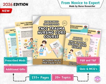 TNCC Trauma Nursing Core Course, Hyperlinked, 150+ Pages 2026 Edition (Digital Download)