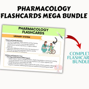 May include: A green and white flashcard with the title "Pharmacology Flashcards" and the subtitle "Urinary System". The flashcard features a cartoon illustration of a nurse helping a child in a wheelchair. The text on the flashcard discusses patient and family education, palliative and supportive care, and end-stage renal disease.