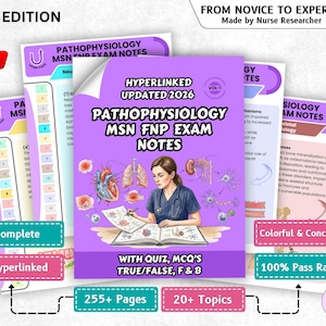 Peut inclure: Notes d'étude intitulées "Pathophysiologie MSN FNP Exam Notes" avec le texte "2026 Edition". Les notes sont illustrées de schémas médicaux et d'une infirmière. Le texte supplémentaire comprend "Complete", "Hyperlinked" et "100% Pass Rate".