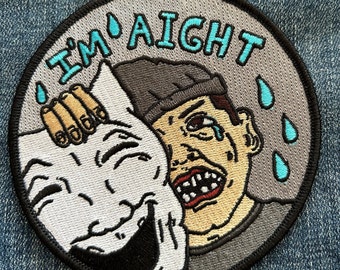 I'M AIGHT Iron-On Patch