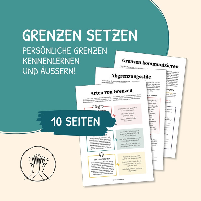 May include: A set of printable worksheets titled "Grenzen Setzen" (German for "Setting Boundaries") with the text "Pers&ouml;nliche Grenzen Kennenlernen und &Auml;u&szlig;ern!" (German for "Get to know and express personal boundaries!") and "10 Seiten" (German for "10 pages"). The worksheets are designed to help people learn about and communicate their personal boundaries.