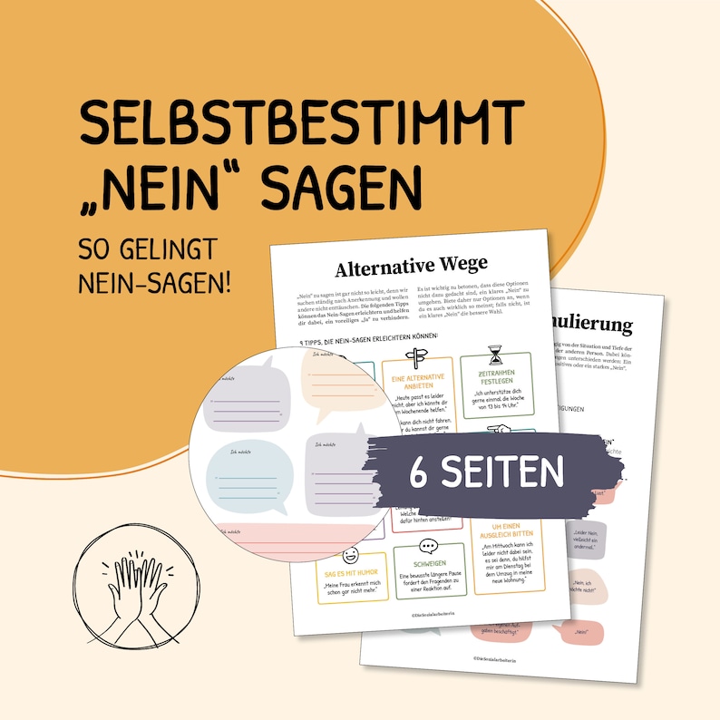 May include: A printable worksheet with tips on how to say "no" in a healthy way. The worksheet is titled "Selbstbestimmt "Nein" Sagen" and includes tips like "Eine Alternative anbieten" and "Zeitrahmen festlegen".