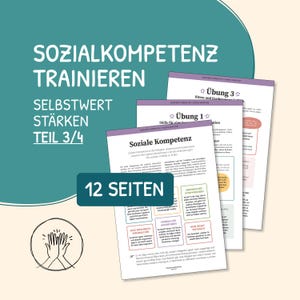 May include: A stack of printed worksheets with German text. The worksheets are titled "Sozialkompetenz Trainieren" and "Selbstwert Stärken". The text "12 SEITEN" is also visible. The worksheets are on a light beige background.