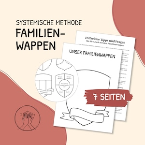 Op de afbeelding: Een zwart-witte, afdrukbare werkblaad voor het maken van een familiewapen. Het werkblad bevat een schildvorm met een banner en een cirkel die is verdeeld in secties voor familieleden. De tekst "SYSTEMISCHE METHODE FAMILIEN-WAPPEN" staat bovenaan de pagina. De tekst "UNSER FAMILIENWAPPEN" staat bovenaan het werkblad. De tekst "7 SEITEN" staat aan de rechterkant van het werkblad.