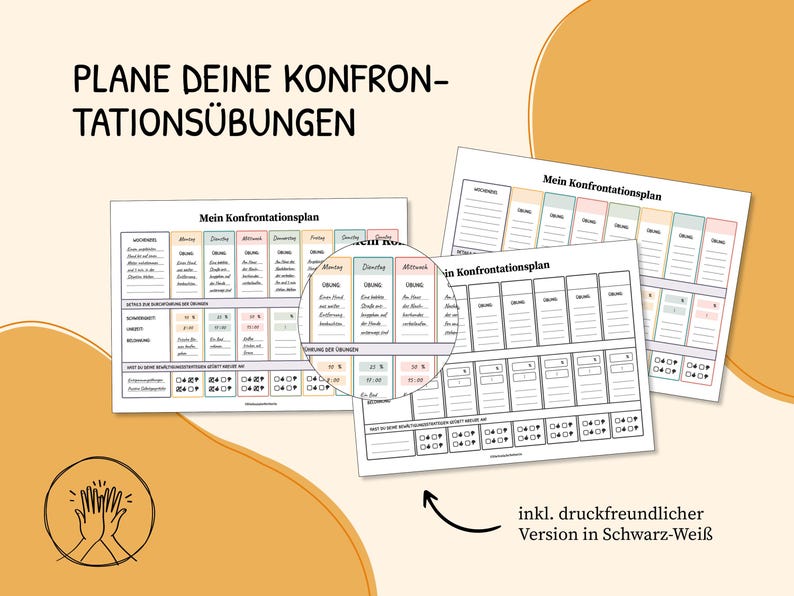 May include: Printable planner pages with the title "Plane Deine Konfrontations&uuml;bungen" and "Mein Konfrontationsplan" in German. The pages are designed to help you plan and track your confrontation exercises.
