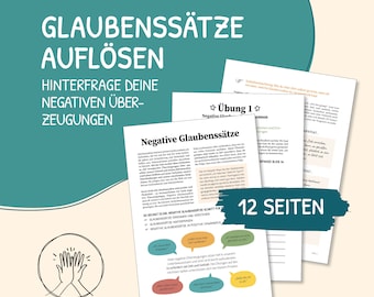 Dissolving negative beliefs, recognizing beliefs, negative thoughts, therapy, negative thoughts, workbook, self-help, German, PDF