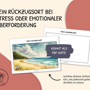 May include: Printable worksheet with the text "Dein R&uuml;ckzugsort bei Stress oder emotionaler &Uuml;berforderung" and "Mein sicherer Ort". The worksheet includes a drawing of a beach scene with a lounge chair and the text "Kommt als PDF-Datei".