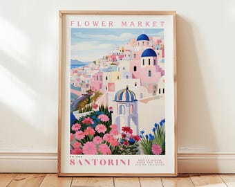 Santorini, Flower Market Prints,  Flower Prints, Romantic Art, City Prints, Travel Art Prints, Botanical Prints, Floral Print, Wall Art
