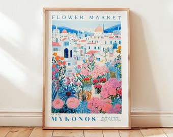 Mykonos, Flower Market Prints,  Flower Prints, Romantic Art, City Prints, Travel Art Prints, Botanical Prints, Floral Print, Wall Art