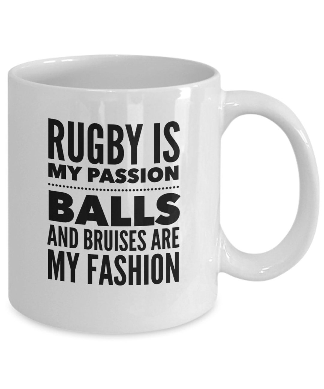 Rugby is My Passion Balls and Bruises My Fashion 11 Oz Etsy