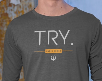 Nemik - Andor - "Try" Men's Long Sleeve Crew Tee