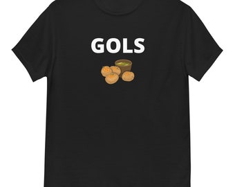 Indian Desi shirt, gols t-shirt, Indian gol gappa, pani puri, Indian slogans, Desi apparel, funny Indian gift