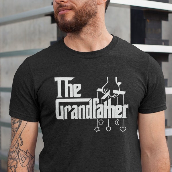 The Grandfather T-Shirt , Gift for Grandpas , Paternity Shirt - Baby Announcement Shirt , Grandpa to Be - Pregnancy T Shirt