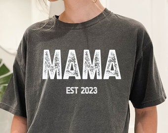 Comfort Colors Custom Mama Shirt, Gift for New Mom, Christmas Gift , Pregnancy Announcement Shirts, Mom Est 2024 ,Mothers Day Gift Shirt